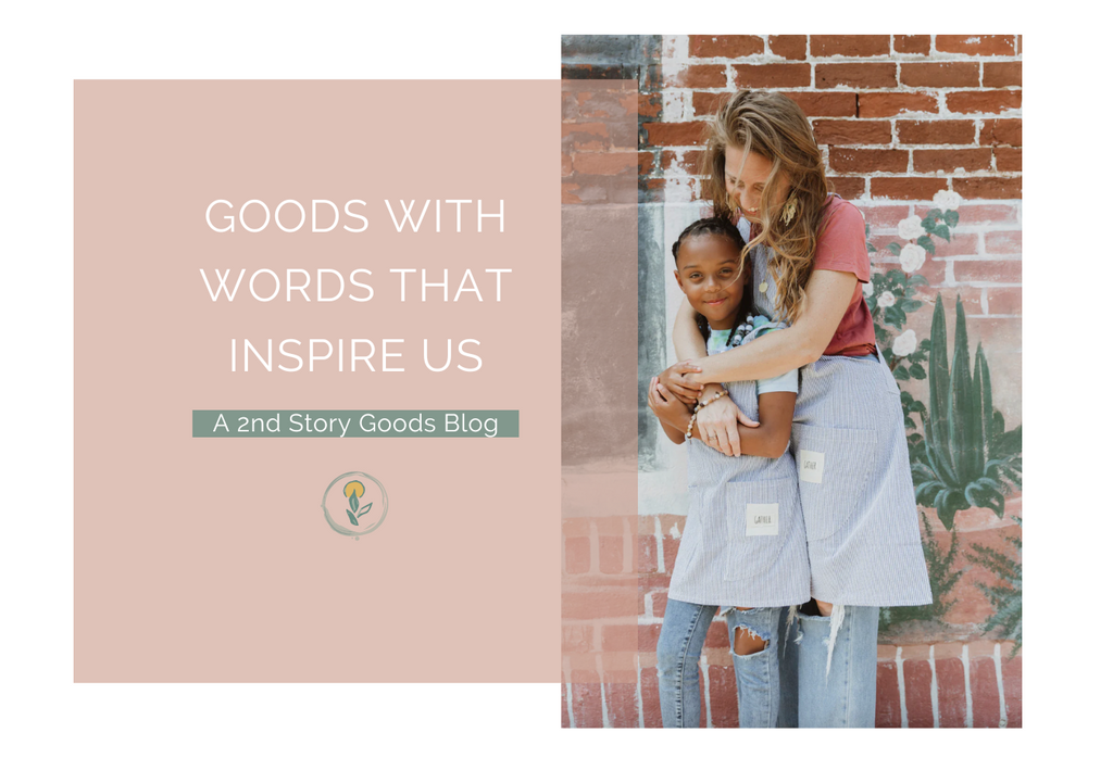 Goods with Words that Inspire Us